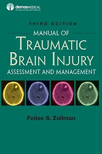 Manual of Traumatic Brain Injury: Assessment and Management