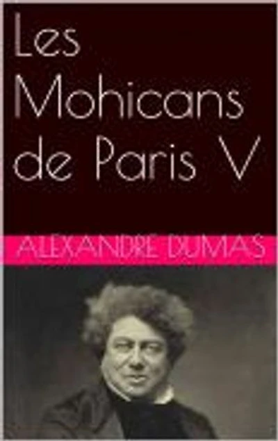 Les Mohicans de Paris V