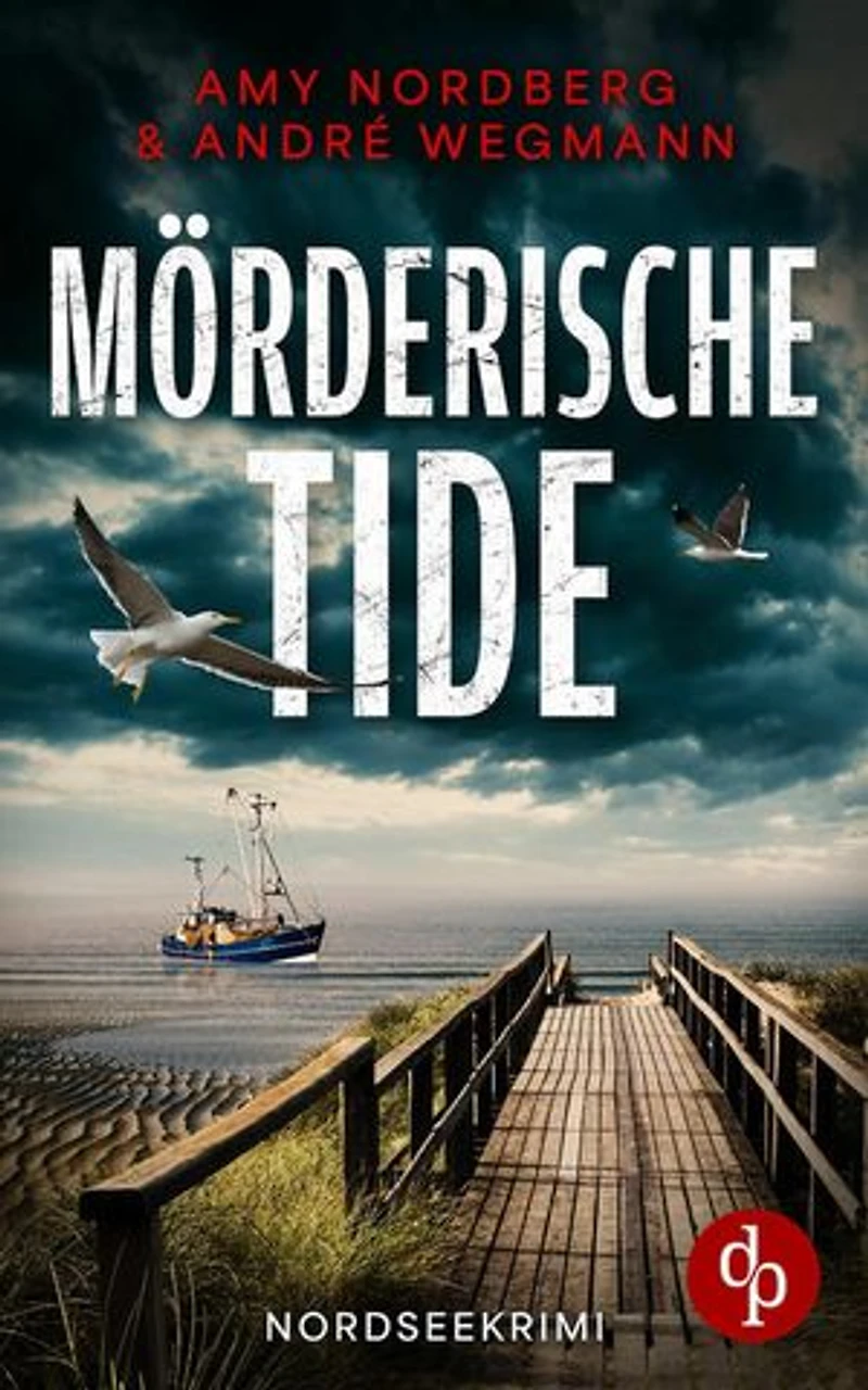 Mörderische Tide | Ein fesselnder Nordseekrimi mit ungleichem Ermittlerduo: Ein Serienmörder geht in Ostfriesland auf grausame Jagd