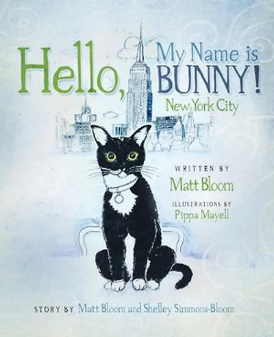 Hello, My Name is Bunny!: New York City