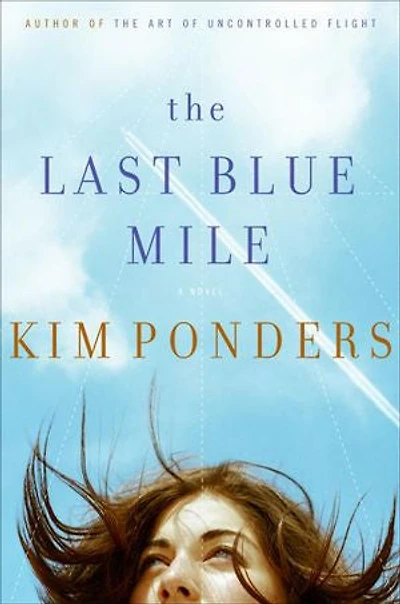 The Last Blue Mile: A Novel