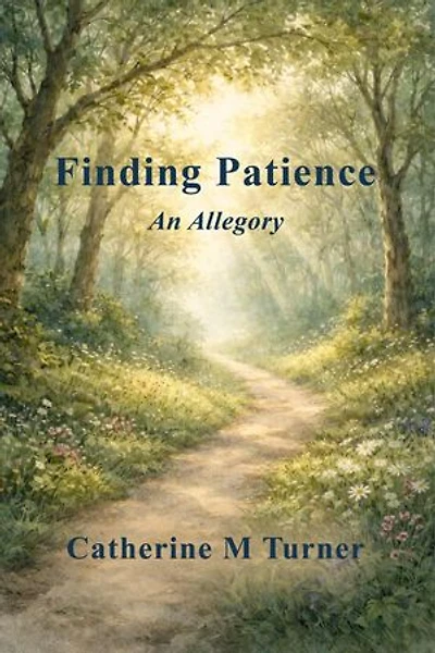 Finding Patience: An Allegory