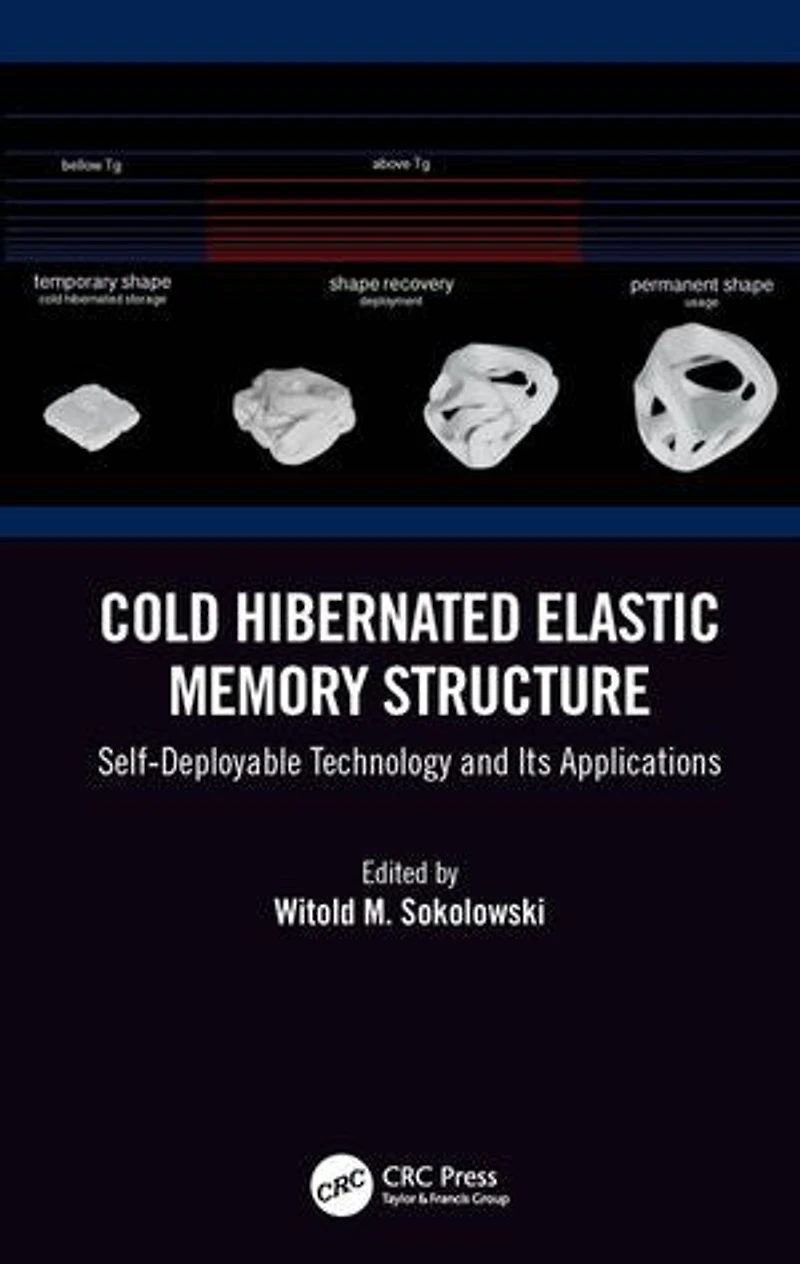 Cold Hibernated Elastic Memory Structure: Self-deployable Technology And Its Applications