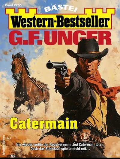 G. F. Unger Western-Bestseller 2706: Catermain