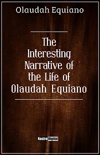 The Interesting Narrative of the Life of Olaudah Equiano