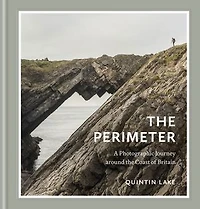 the Perimeter: A Photographic Journey around Coast of Britain