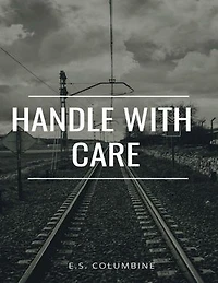 Handle With Care