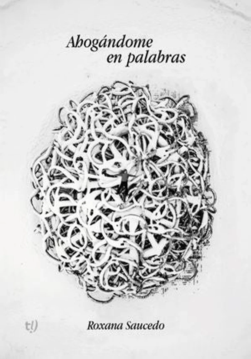 Ahogándome en palabras