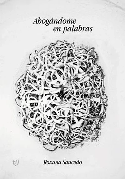 Ahogándome en palabras