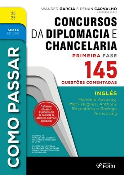 Como Passar em Concursos de Diplomacia e Chancelaria - 6ª Ed - 2025: Inglês - 145 questões comentadas