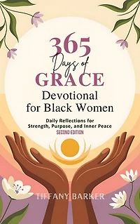 Devotional for Black Women 2026: Daily Reflections for Strength, Purpose, and Inner Peace (Second Edition)