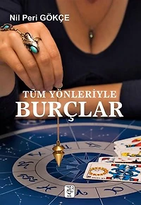 Tüm Yönleriyle Burçlar