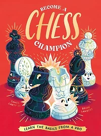 Become a Chess Champion: Learn the Basics from Pro
