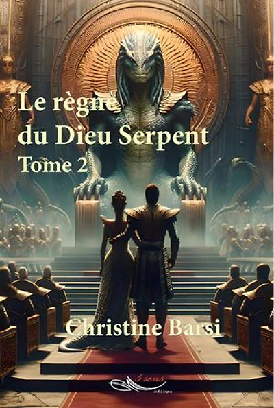Le règne du Dieu Serpent - Tome 2