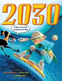 2030: A Day The Life Of Tomorrow's Kids