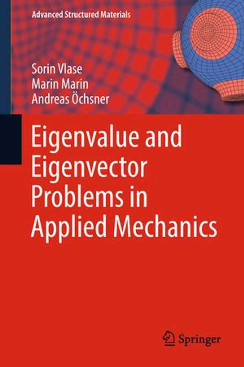 Eigenvalue and Eigenvector Problems Applied Mechanics