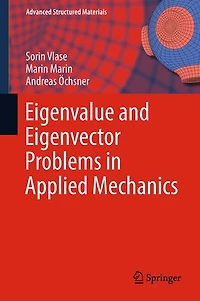 Eigenvalue and Eigenvector Problems Applied Mechanics