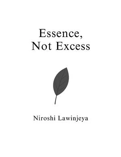 Essence, Not Excess