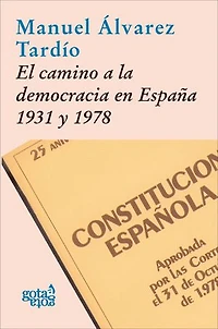 El camino a la democracia en España, 1931 y 1978