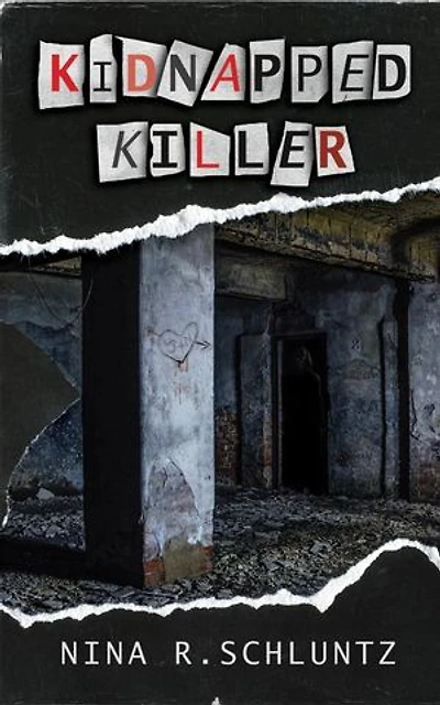 Kidnapped Killer: Kidnapped Series, #1