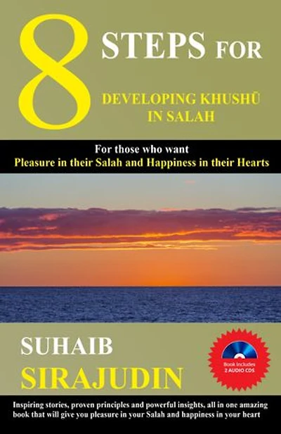 8 Steps for Developing Khushu in Salah