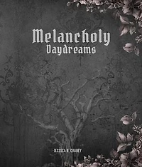 Melancholy Daydreams