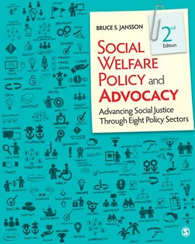 Social Welfare Policy and Advocacy: Advancing Justice Through Eight Sectors