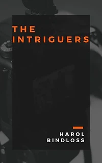 The Intriguers