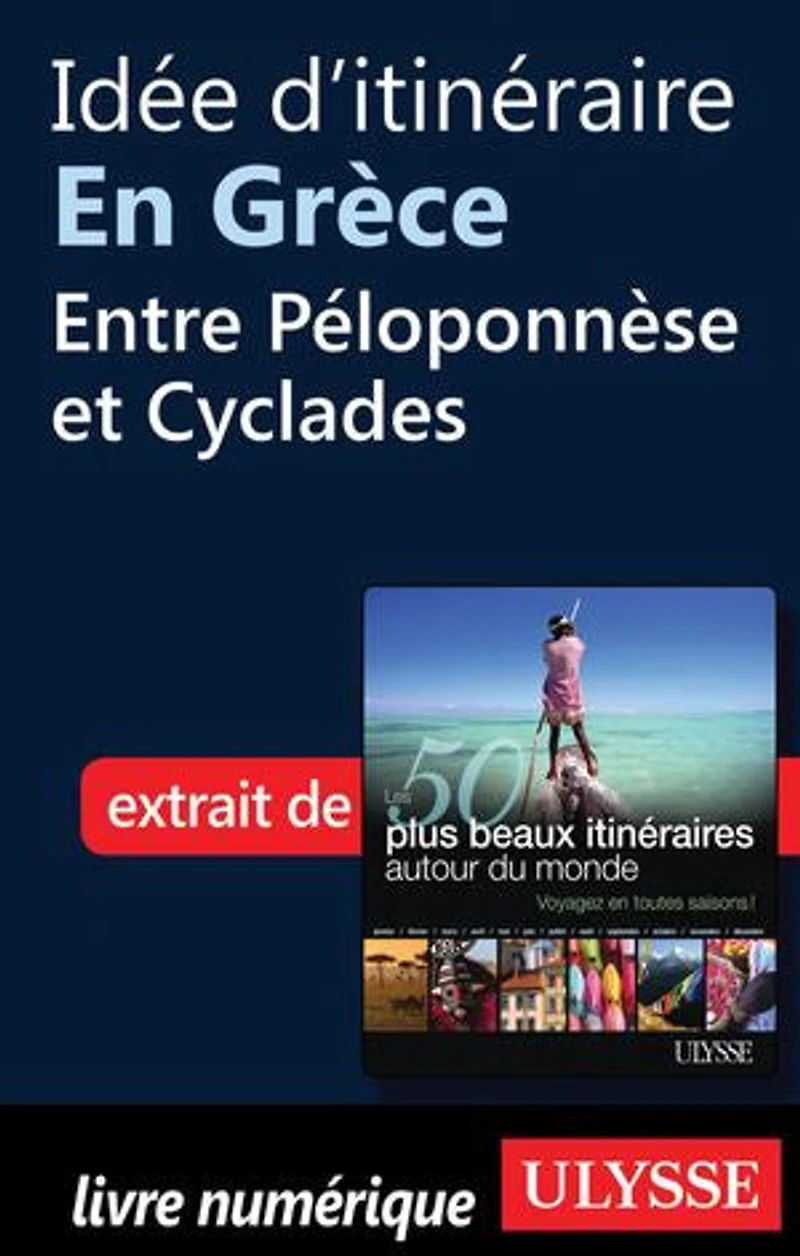 50 PLUS BEAUX ITINÉRAIRES AUTOUR DU MONDE (LES)