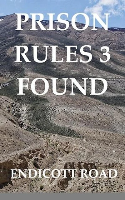 Prison Rules 3: Found