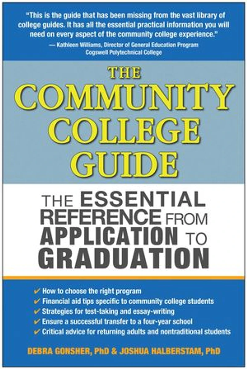 The Community College Guide: Essential Reference from Application to Graduation