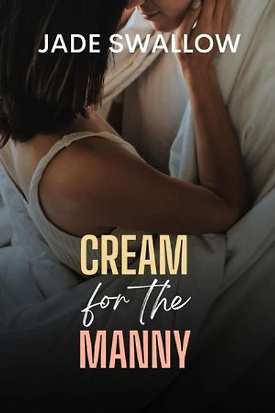 Cream for the Manny: Forbidden Mommies, #4