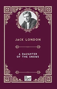 A Daughter of The Snows
