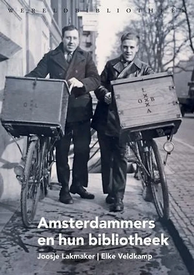 Amsterdammers en hun bibliotheek: 100 jaar OBA: 1919-2019