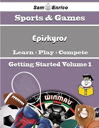 A Beginners Guide to Episkyros (Volume 1)