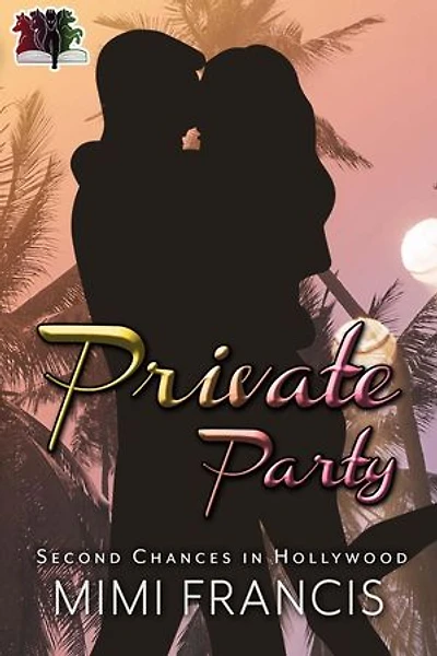 Private Party: Second Chances in Hollywood, #3