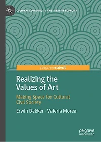 Realizing the Values of Art: Making Space for Cultural Civil Society