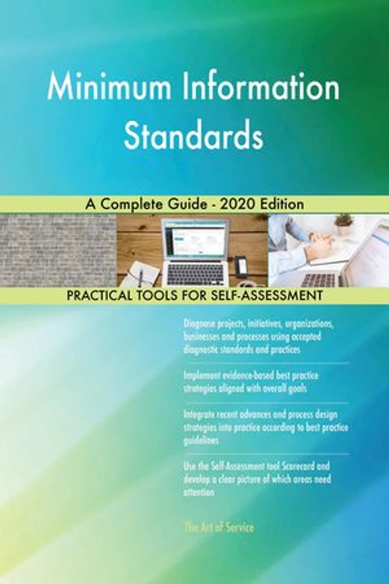 Minimum Information Standards A Complete Guide - 2020 Edition