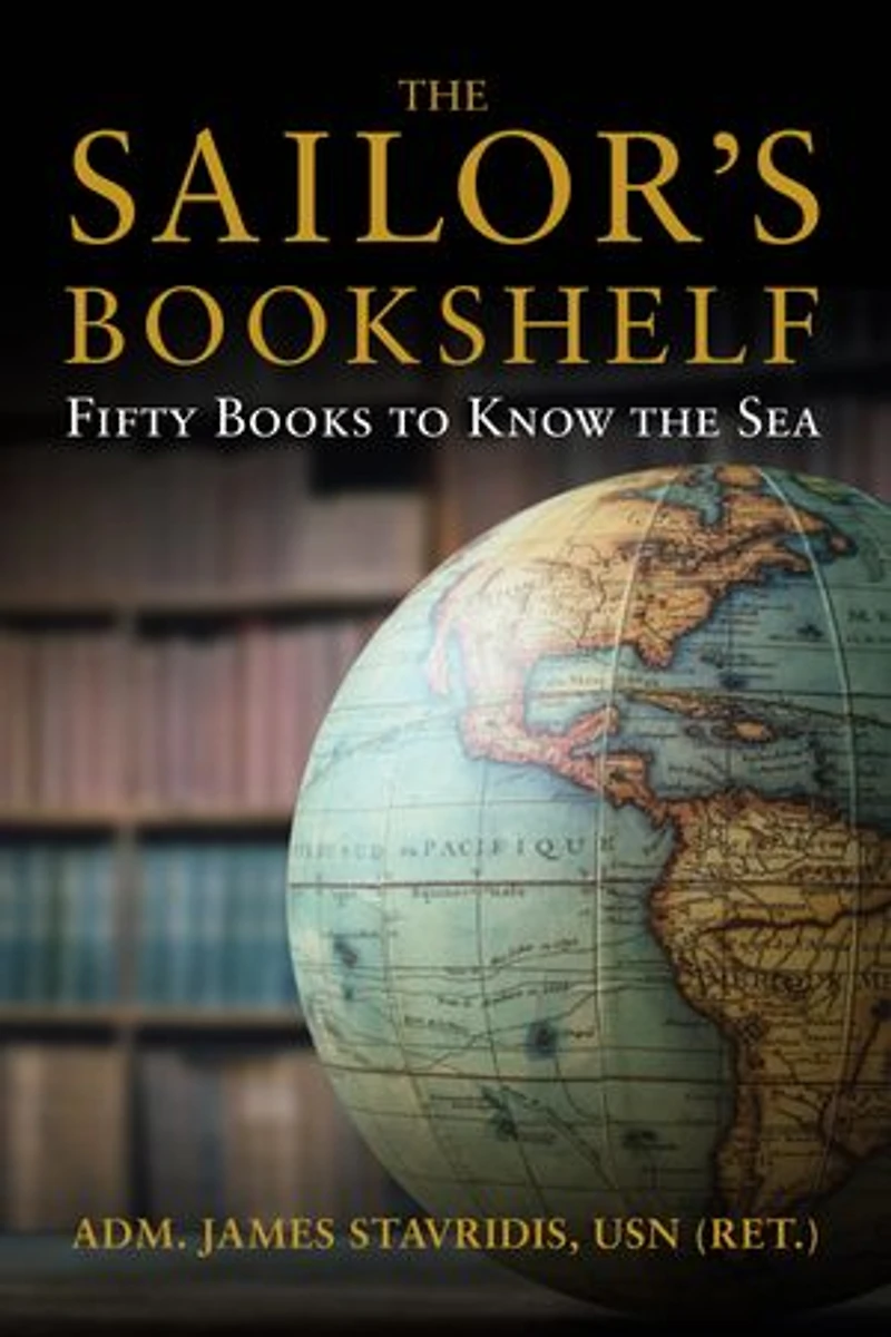 the Sailor's Bookshelf: Fifty Books to Know Sea