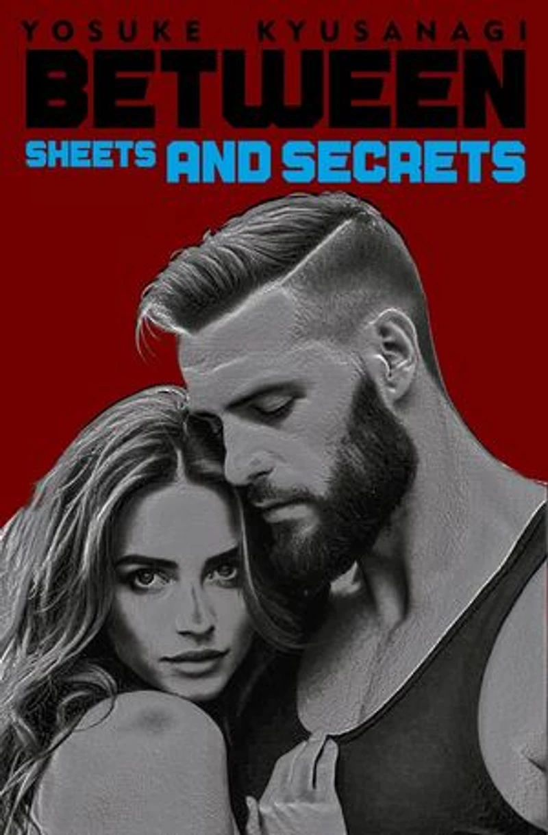 Between Sheets and Secrets