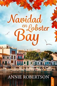 Navidad en Lobster Bay: Una comedia romántica feelgood contemporánea