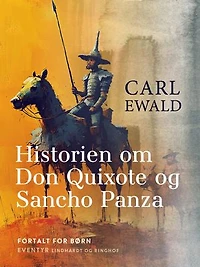 Historien om Don Qoixote og Sancho Panza: Fortalt for børn