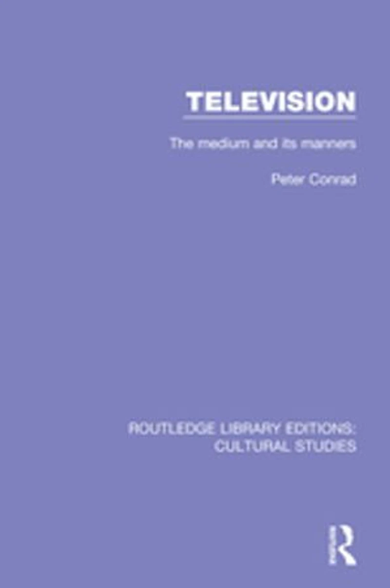 Television: The Medium And Its Manners
