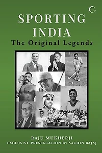 Sporting India: The Original Legends