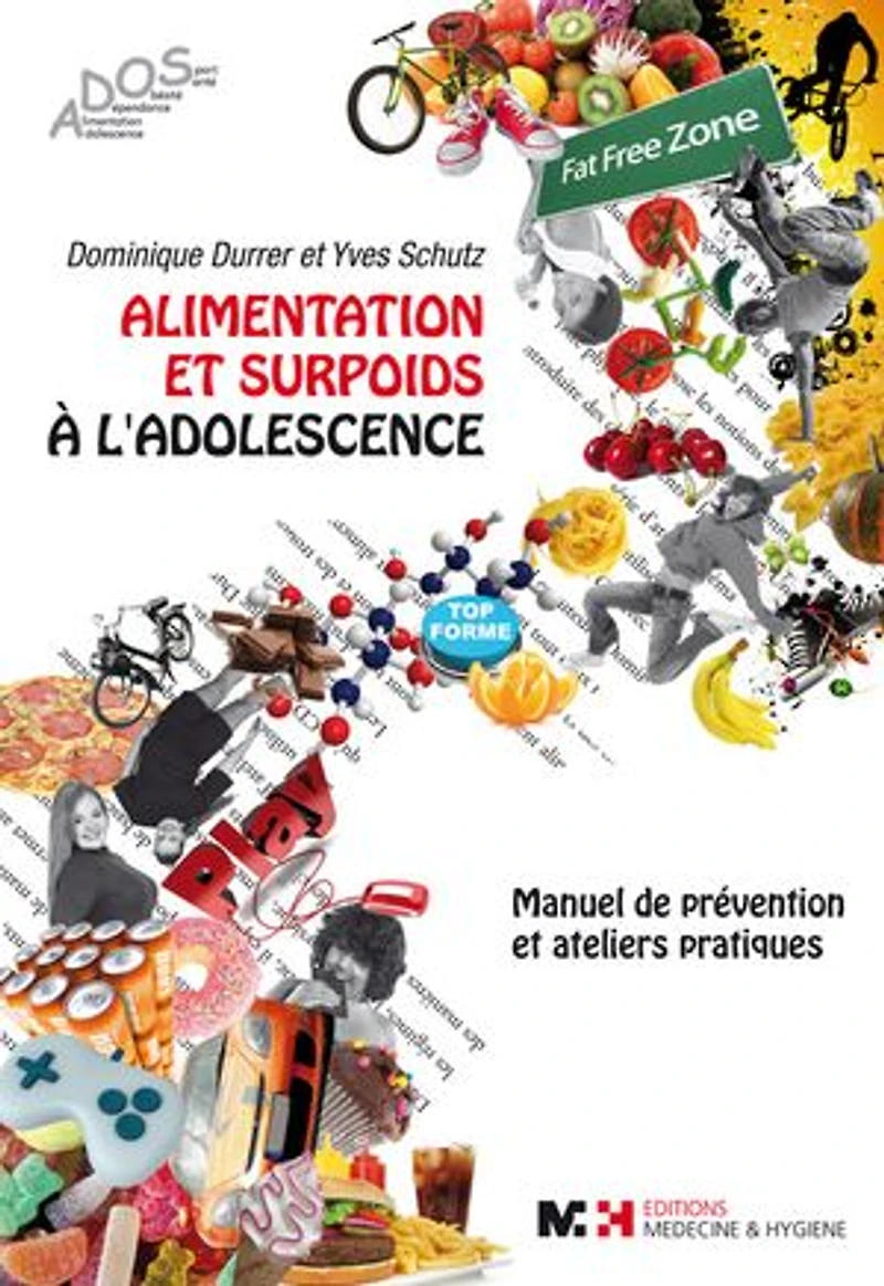Alimentation et surpoids à l'adolescence - Manuel de prévention et ateliers pratiques