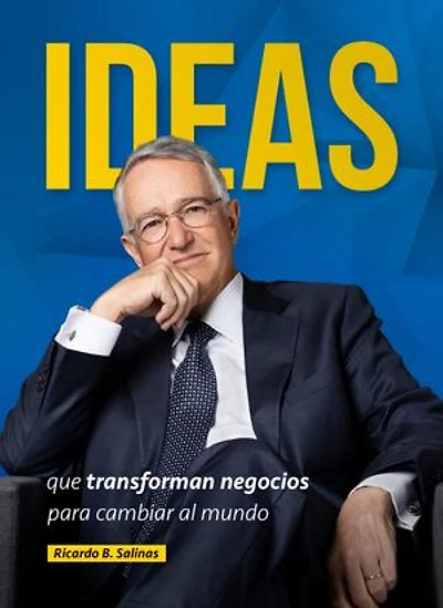 Ideas que transforman negocios para cambiar al mundo