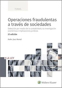 Operaciones fraudulentas a través de sociedades (2.ª Edición)