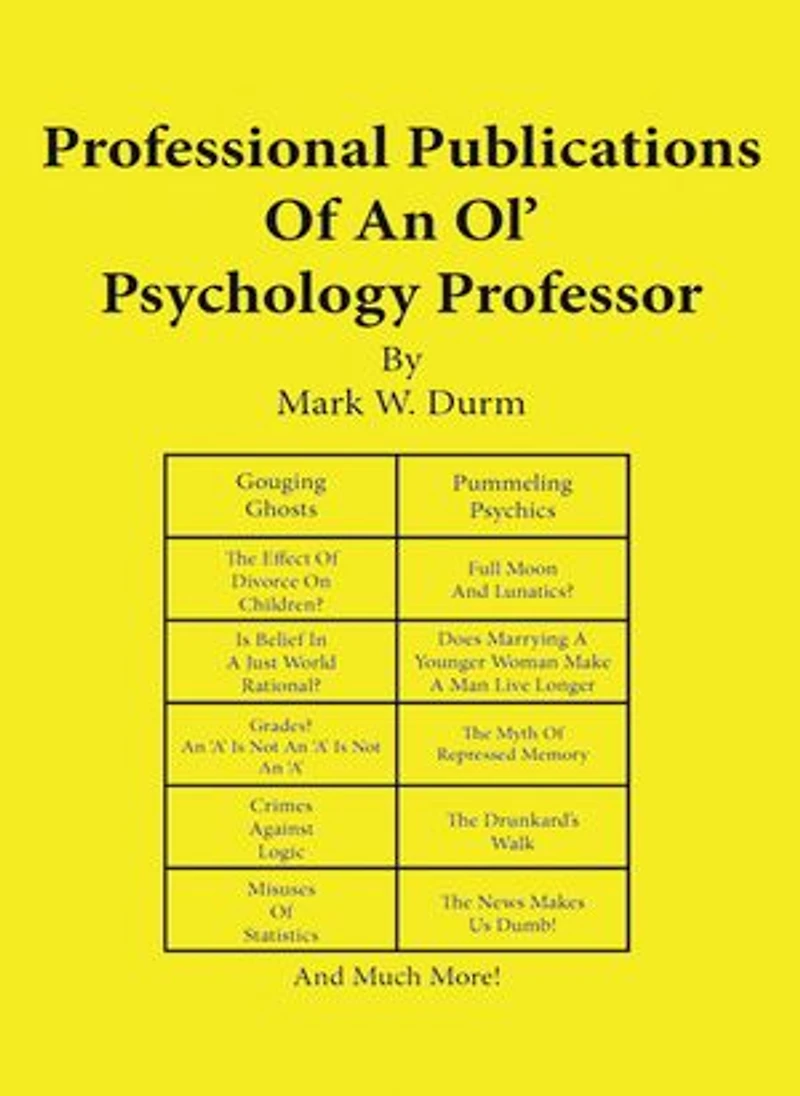 Professional Publications of an Ol' Psychology Professor