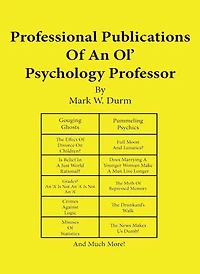 Professional Publications of an Ol' Psychology Professor
