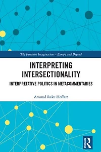 Interpreting Intersectionality: Interpretative Politics Metacommentaries